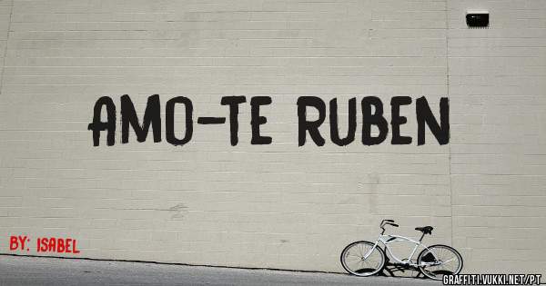 Amo-te Ruben