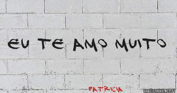 Eu te amo muito