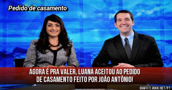 Agora é pra valer, Luana aceitou ao pedido de casamento feito por João Antônio!