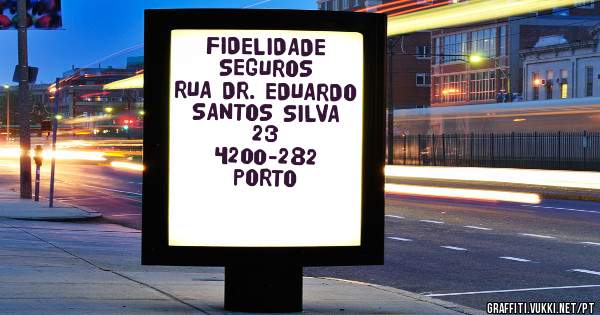 FIDELIDADE SEGUROS
RUA DR. EDUARDO SANTOS SILVA 23
4200-282 PORTO