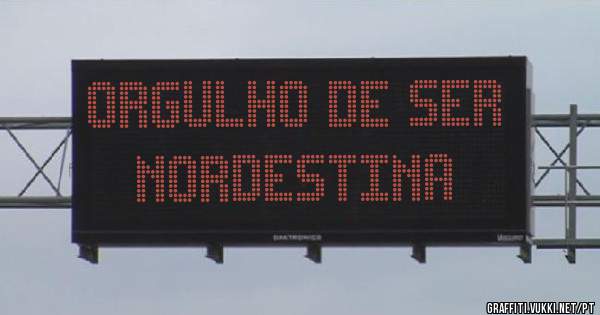 Orgulho de ser Nordestina
