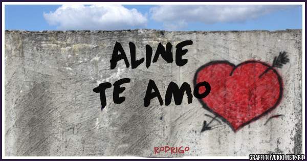 ALINE
 TE AMO           