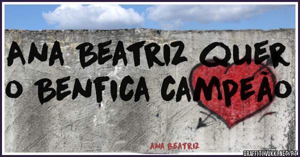 Ana Beatriz quer o Benfica campeão
