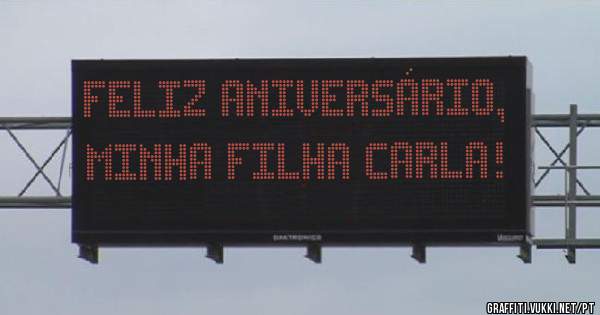 Feliz Aniversário, minha filha Carla!