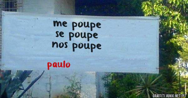 me poupe
se poupe
nos poupe