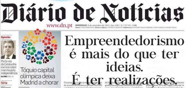 Empreendedorismo é mais do que ter ideias.
É ter realizações.