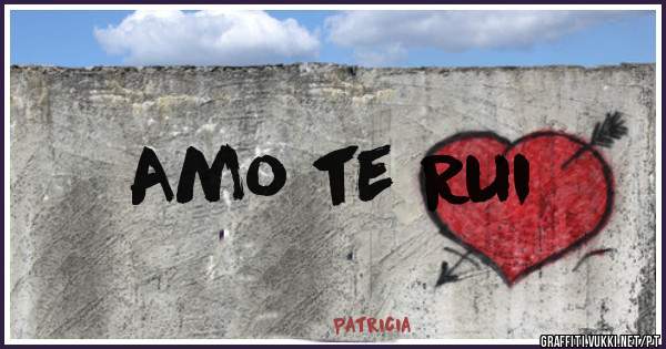 Amo te Rui