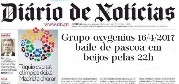 Grupo oxygenius 16/4/2017 baile de pascoa em beijos pelas 22h
