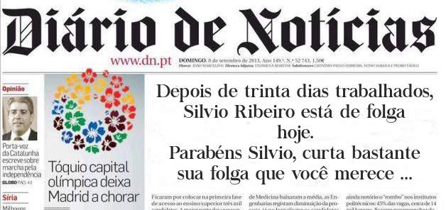 Depois de trinta dias trabalhados, Silvio Ribeiro está de folga hoje.
Parabéns Silvio, curta bastante sua folga que você merece ...