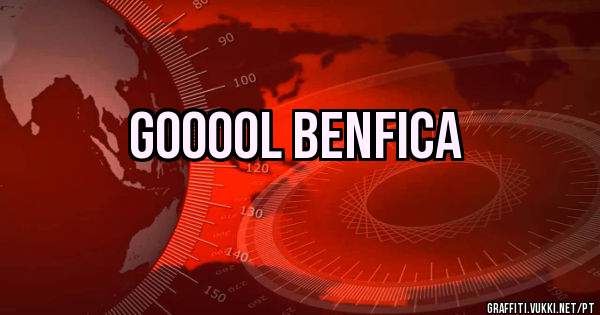 Gooool Benfica 