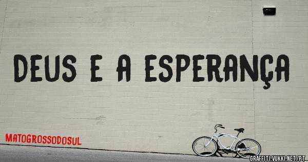 Deus e a esperança
