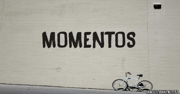 MOMENTOS