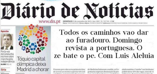 Todos os caminhos vao dar ao furadouro. Domingo revista a portuguesa. O ze bate o pe. Com Luis Aleluia 

