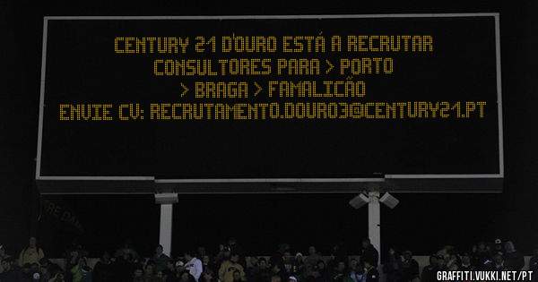 CENTURY 21 D'OURO Está a recrutar Consultores para > Porto > Braga > Famalicão 
Envie CV: recrutamento.douro3@century21.pt