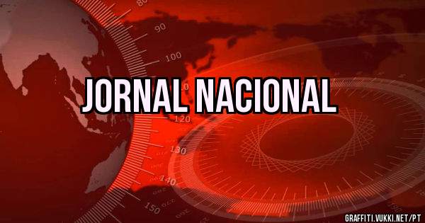 JORNAL NACIONAL