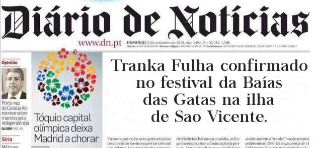 Tranka Fulha confirmado no festival da Baías das Gatas na ilha de Sao Vicente. 