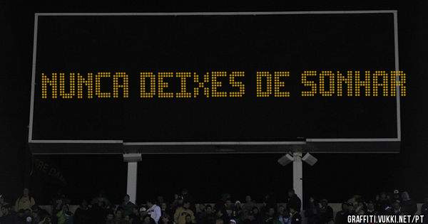 Nunca deixes de sonhar
