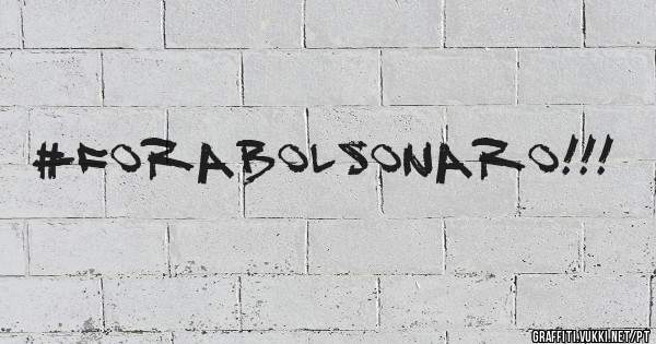 #FORABOLSONARO!!!
