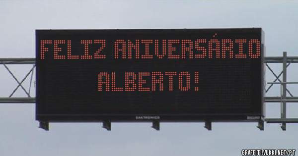 feliz aniversário     alberto!