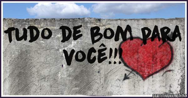 Tudo de bom para você!!!