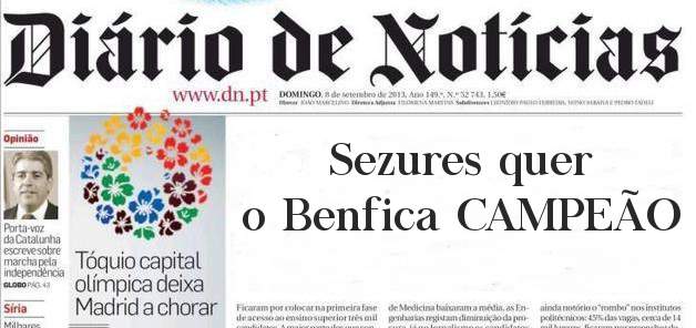 Sezures quer o Benfica CAMPEÃO 