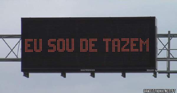 Eu sou de Tazem