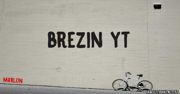 brezin yt