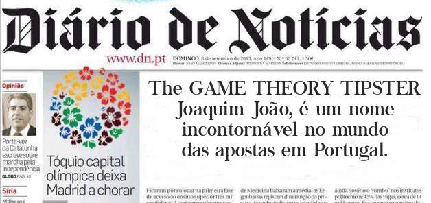 The GAME THEORY TIPSTER
Joaquim João, é um nome incontornável no mundo das apostas em Portugal.