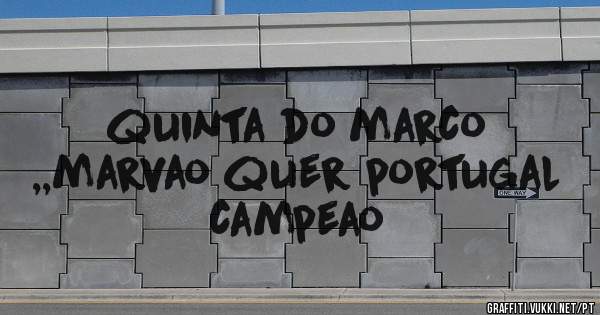 quinta do marco ,,marvao quer portugal campeao