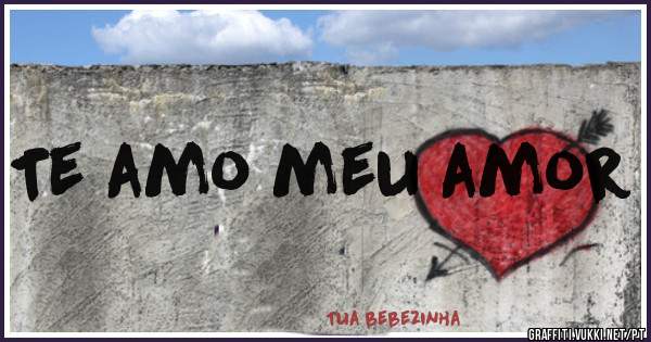 Te amo meu amor