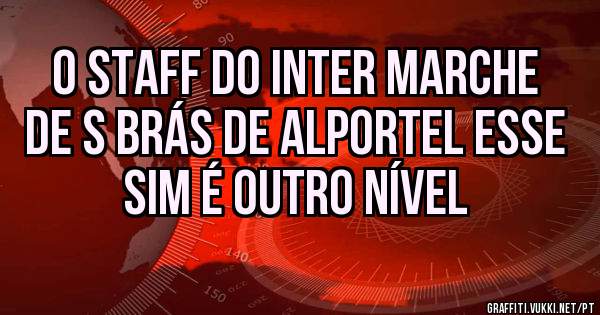 O staff do Inter marche de S Brás de Alportel esse sim é Outro Nível 