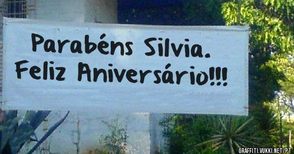 Parabéns Silvia.
Feliz Aniversário!!!
