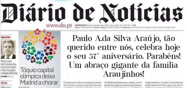 Paulo A.da Silva Araújo, tão querido entre nós, celebra hoje o seu 57° aniversário. Parabéns! 
Um abraço gigante da família Araujinhos!
