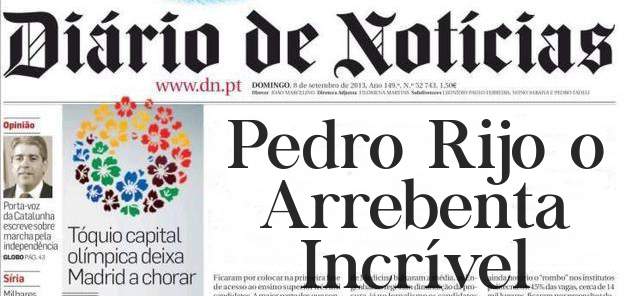 Pedro Rijo o Arrebenta
Incrível