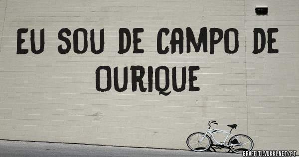 Eu sou de Campo de Ourique