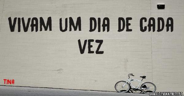 Vivam um dia de cada vez 
