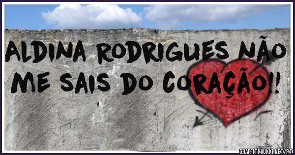 Aldina Rodrigues não me sais do coração!!