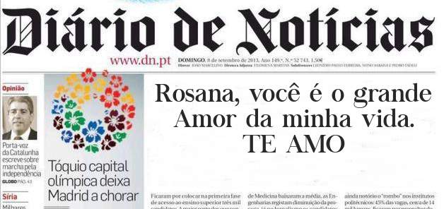 Rosana, você é o grande Amor da minha vida.
TE AMO 