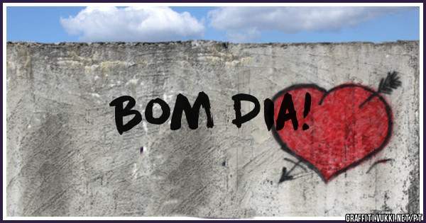 Bom Dia!