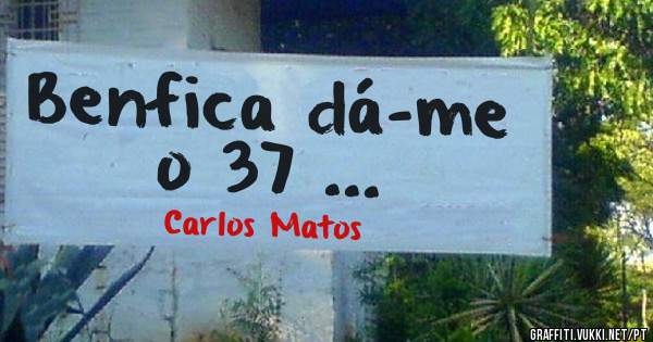 Benfica dá-me o 37 ...