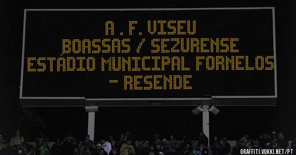 A . F. Viseu 
Boassas / Sezurense 
Estádio Municipal Fornelos - Resende 