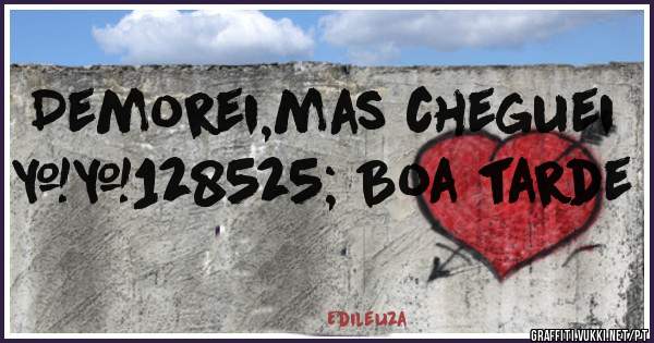 Demorei,mas cheguei 😍 Boa tarde