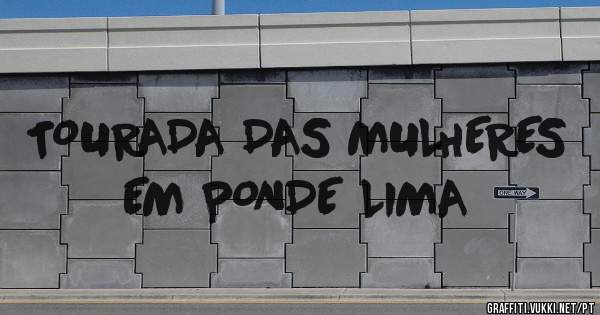 TOURADA DAS MULHERES EM PONDE LIMA