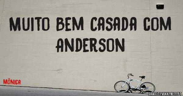 Muito Bem Casada com Anderson