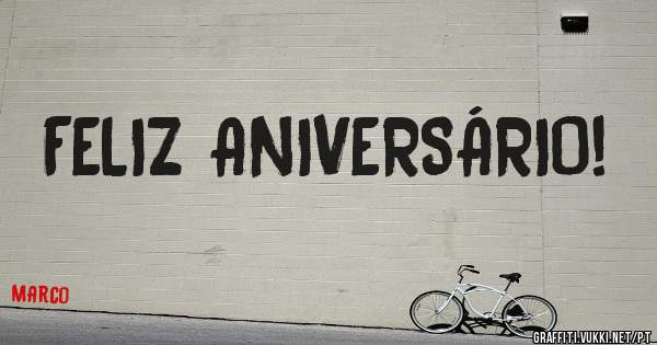 FELIZ ANIVERSÁRIO!