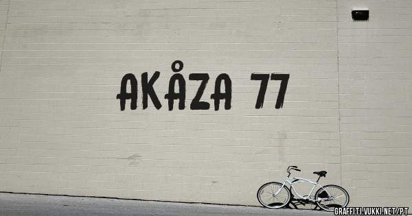 AKÅZA 77