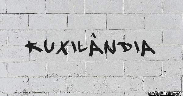Kuxilândia