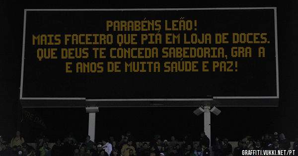 Parabéns leão! 
Mais faceiro que piá em loja de doces.
Que Deus te conceda sabedoria, graça e anos de muita saúde e paz!