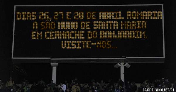 DIAS 26, 27 E 28 DE ABRIL ROMARIA A SÃO NUNO DE SANTA MARIA EM CERNACHE DO BONJARDIM. VISITE-NOS...