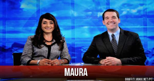 Maura